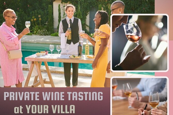 wine tasting at your villa - Key Things That Make This Villa Wine Tasting Worth It